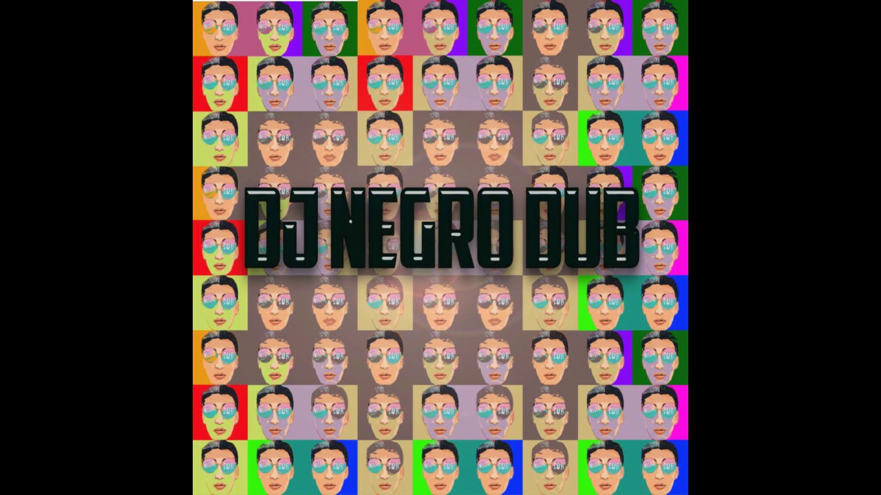 MIS ABARCAS  || DJ NEGRO DUB