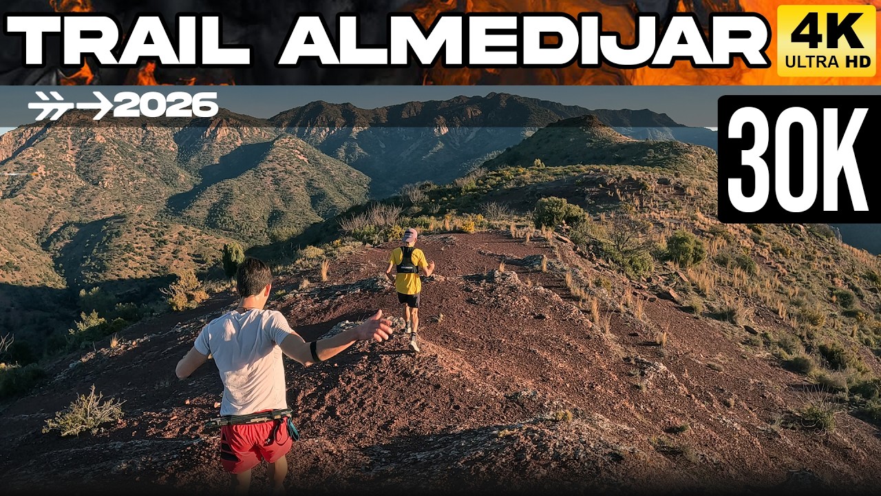 🏆 CLASIFICACIÓN TRAIL ALMEDIJAR 2026 DISTANCIA 30KM +2000M | DESDE DENTRO DEL RECORRIDO