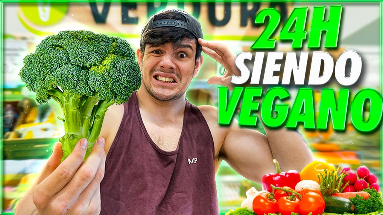 24 HORAS SIENDO VEGANO!! 🥦 ¿Podré ESTAR FUERTE Comiendo SOLO VERDURAS?