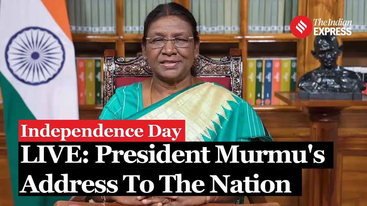 President Droupadi Murmu's speech to the nation on the eve of the 78th Independence Day