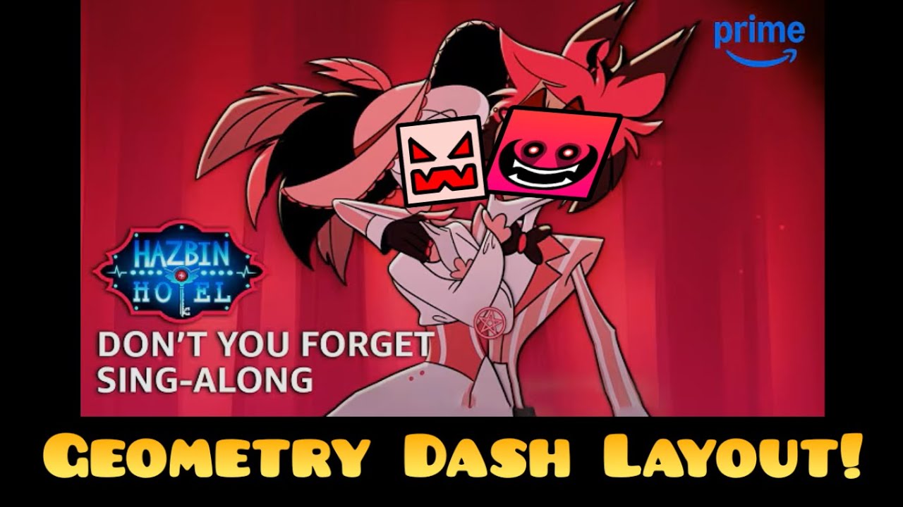 Don't You Forget | GD Layout | Hazbin Hotel Season 2