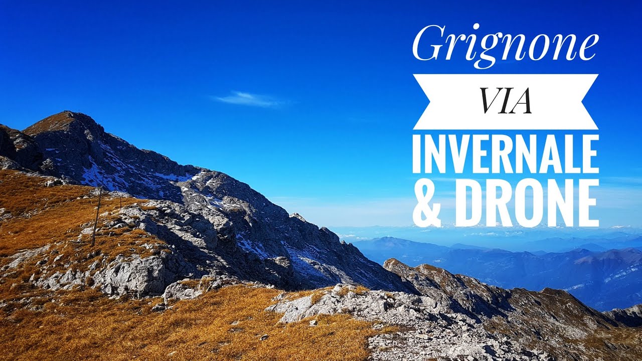 GRIGNONE -  VIA NORMALE INVERNALE & DRONE