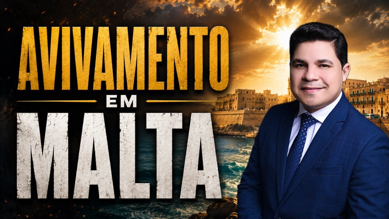 Pr. Eliel Silva | Avivamento em Malta | 2026