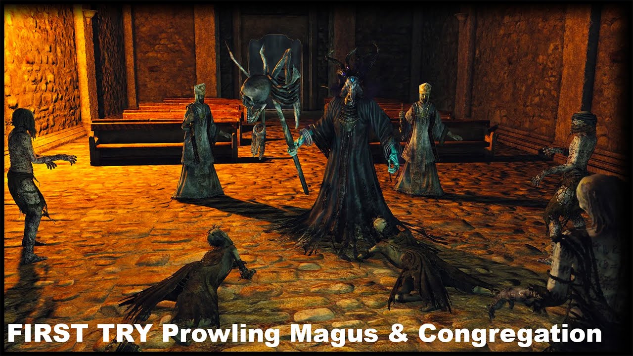 First Try Prowling Magus & Congregation | DS2: SOTFS | STP
