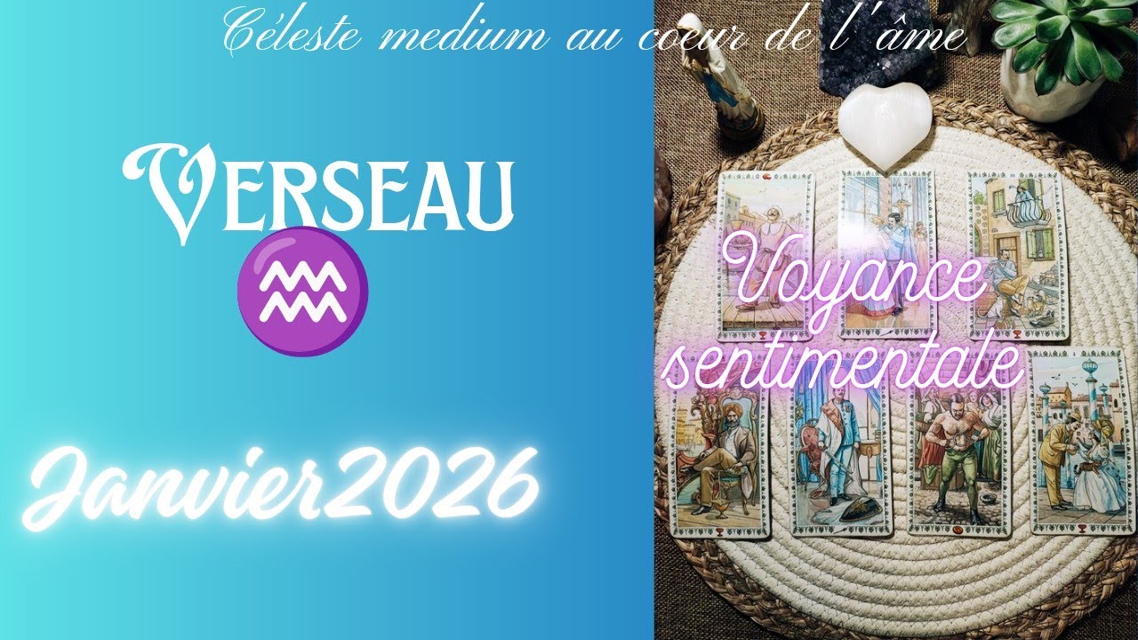 ♒ Verseau | Janvier 2026 | Sentimentale : Une autre personne perturbe la relation 