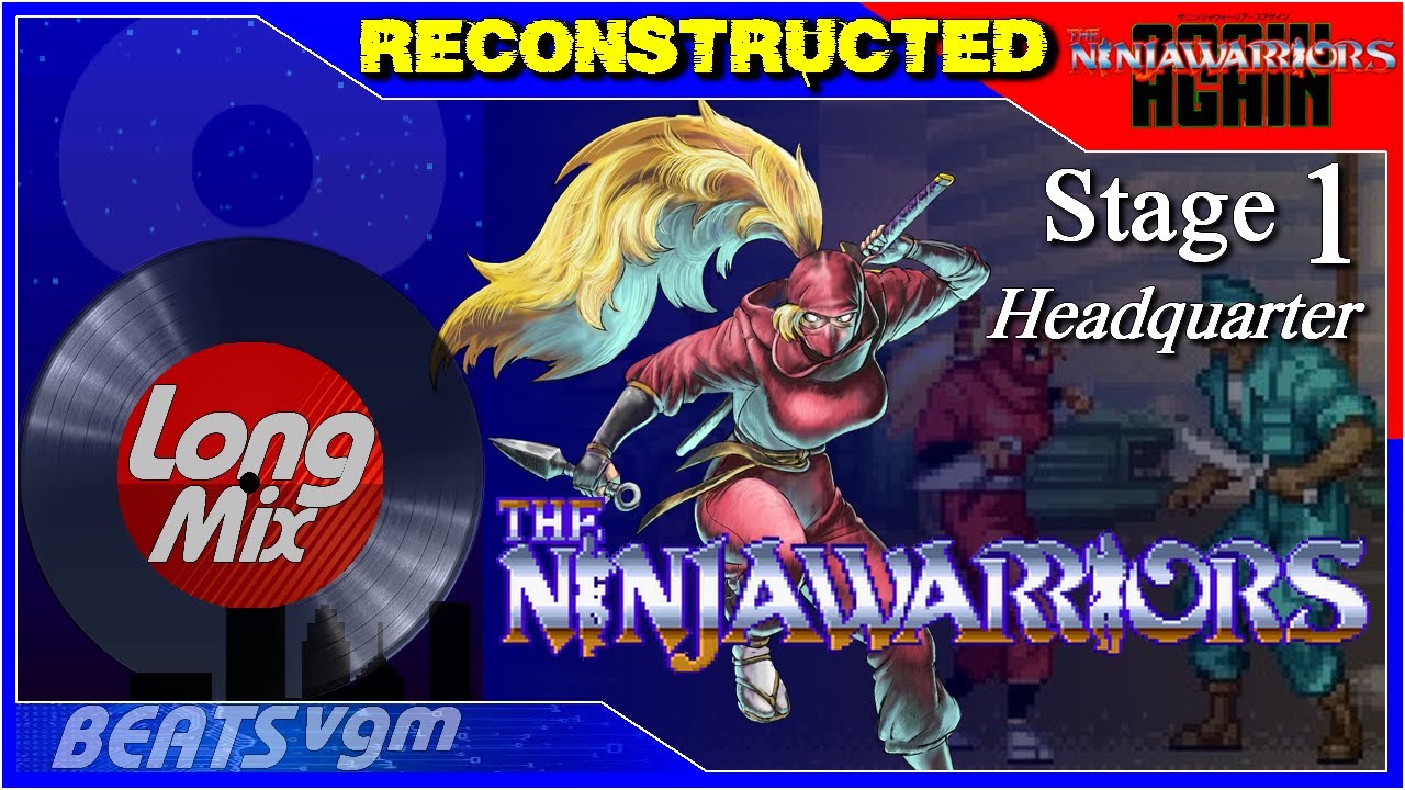 The Ninja Warriors (Snes) - Stage 1 (Headquarter) [Reconstructed Long Mix 8-BeatsVGM]