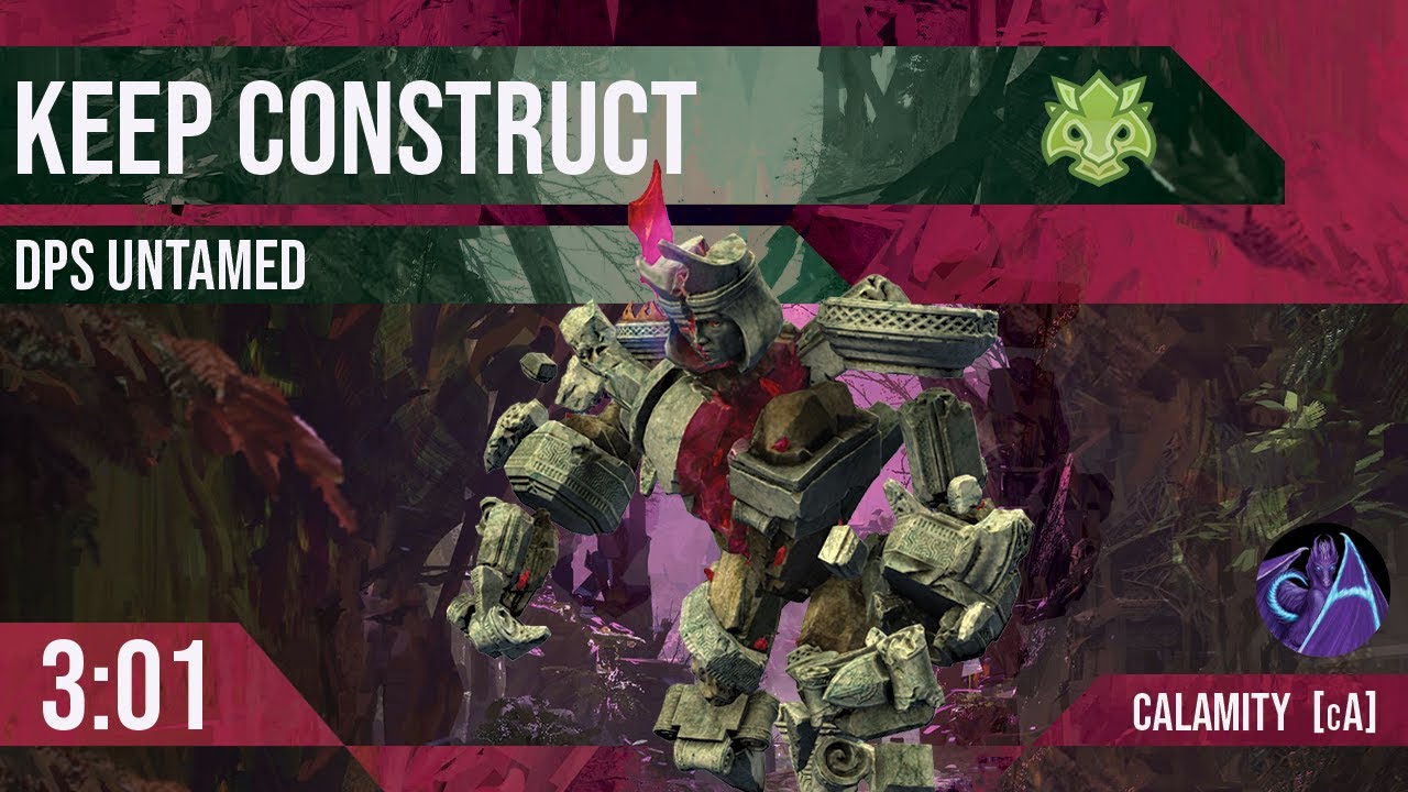 Calamity [cA] | Keep Construct | 3:01 | DPS Untamed PoV
