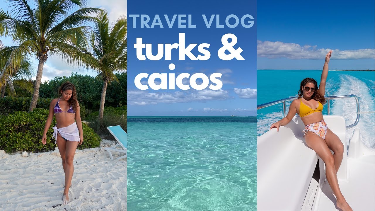 travel vlog | turks & caicos