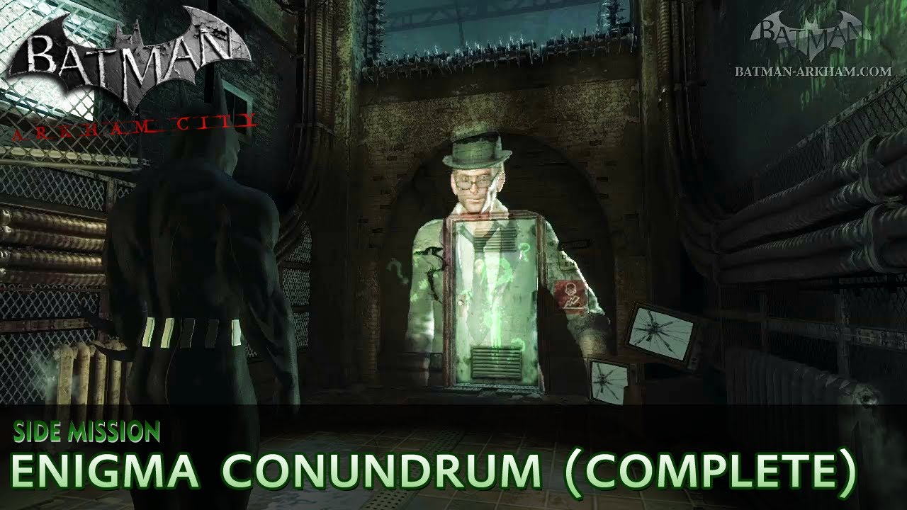 Batman: Arkham City - Enigma Conundrum (The Riddler) - Side Mission Walkthrough