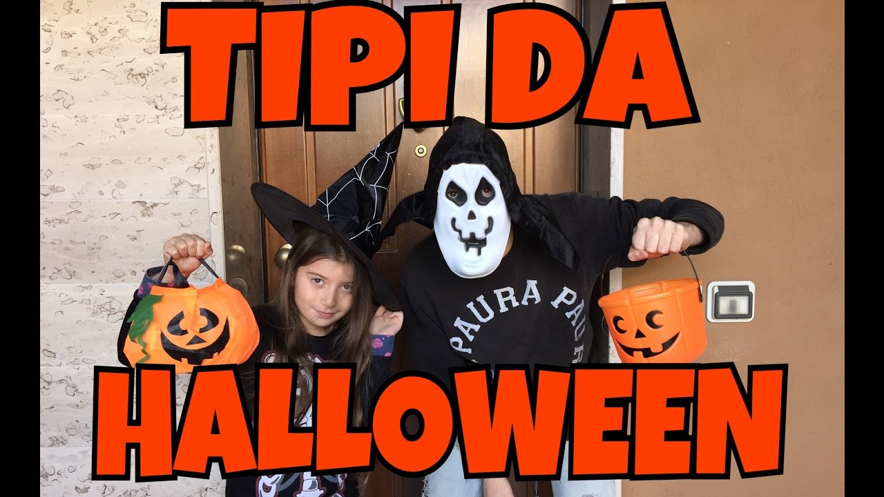 TIPI DA HALLOWEEN