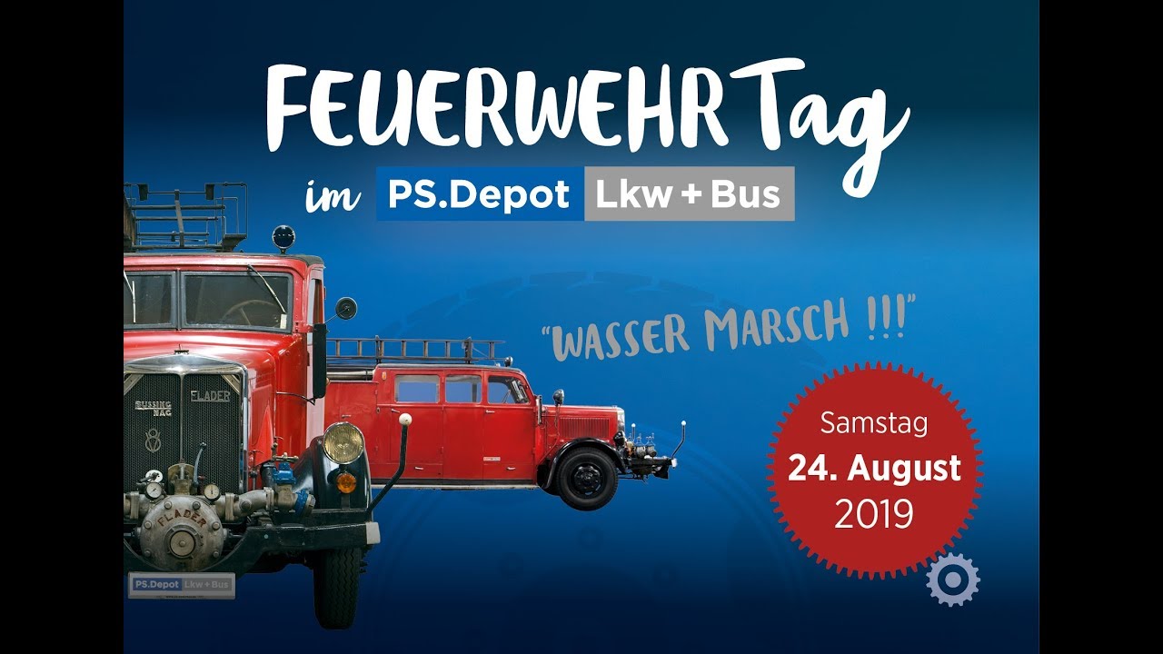 FeuerwehrTag 2019 im PS.Depot Lkw+Bus