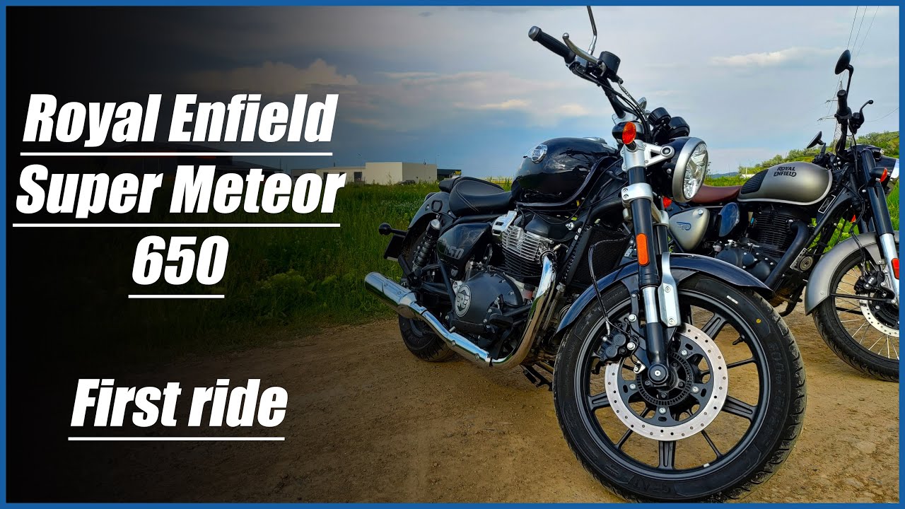 Royal Enfield Super Meteor 650 - First Ride