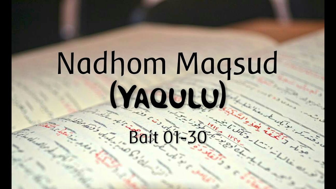 Nadhom maqsud  [Yaqulu]