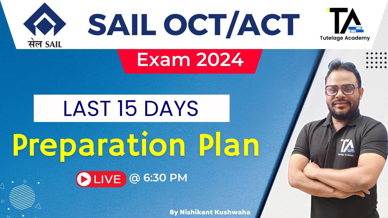 SAIL OCT Trainee Exam 2024 Preparation Plan by Nishikant Kushwaha