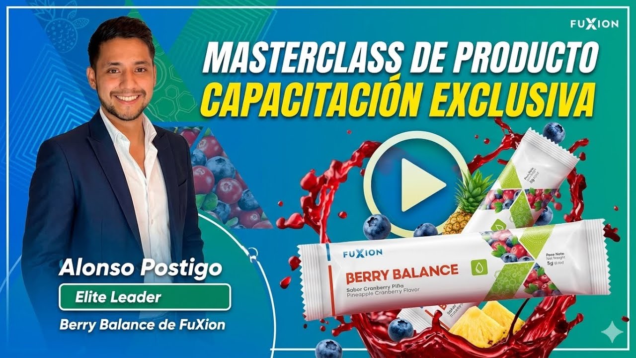 Capacitación Berry Balance 🎤Alonso Postigo 💎Elite Leader 