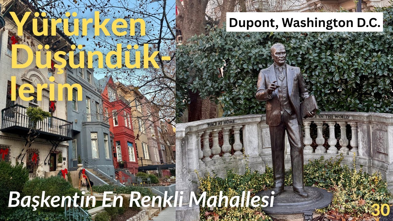 Başkentin Dünyaya Açılan Kapısı: Dupont Circle | Yürürken Düşündüklerim #30