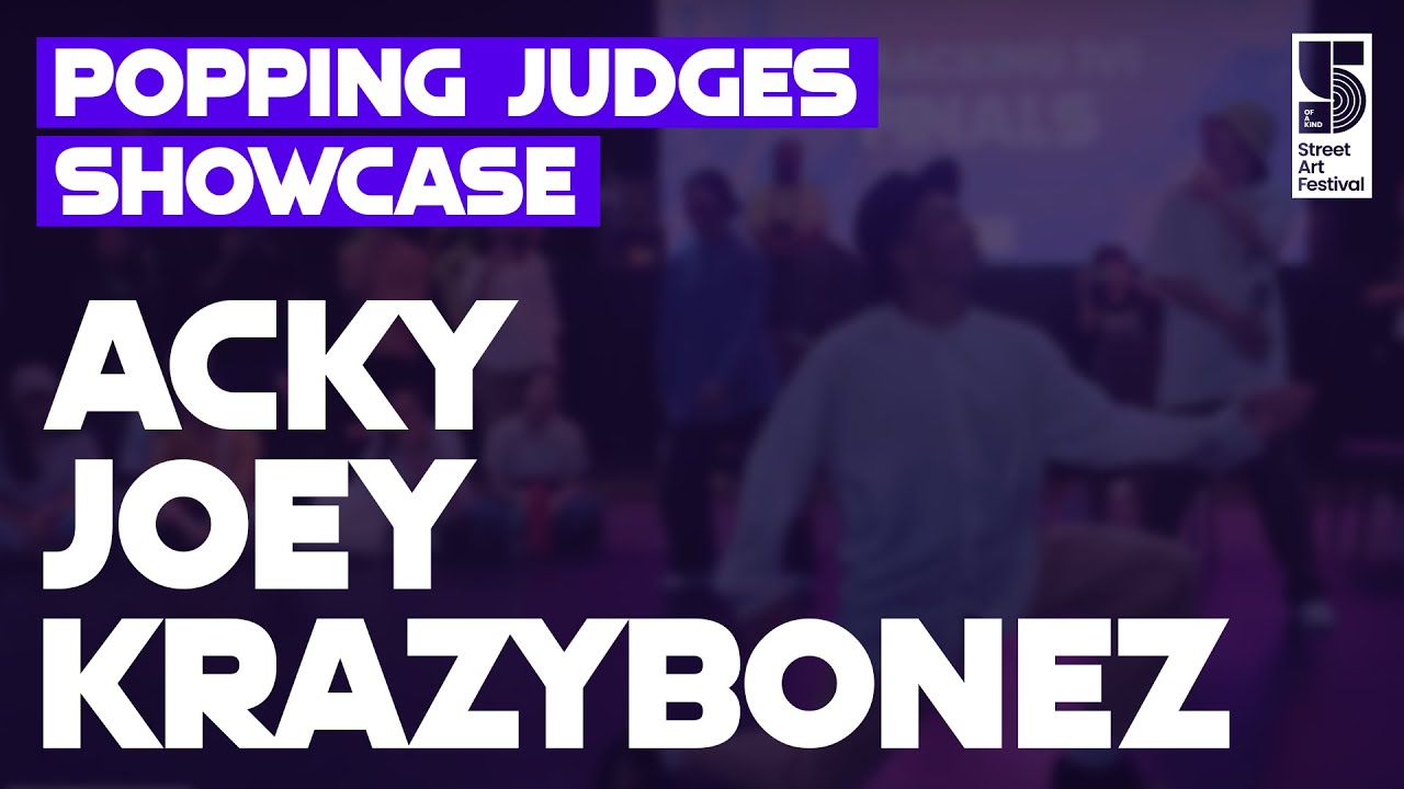 Acky, Joey & Krazybonez | Popping Judge Showcase | 5OAK Street Art Festival 2023