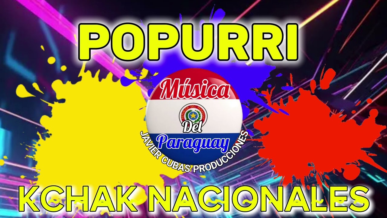 POPURRI KCHAK MEGA MIX NACIONAL BAILABLES