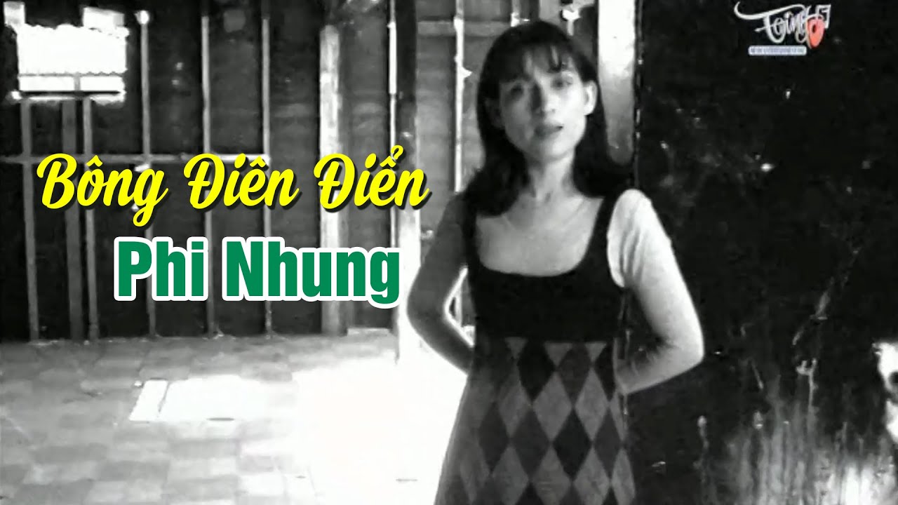 B&ocirc;ng Đi&ecirc;n Điển - Phi Nhung | MV OFFICIAL