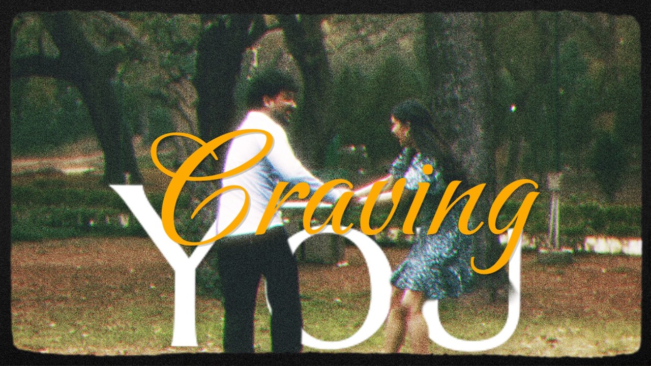 CRAVING YOU | AMMY MANNAN | SAKSHI |(OFFICIAL VIDEO)