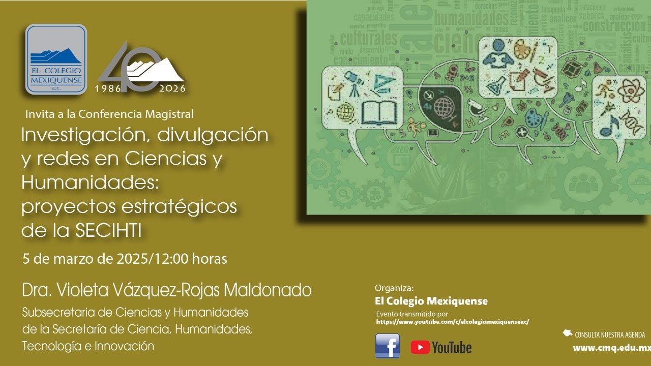 Conferencia Magistral. Investigación, divulgación y redes en Ciencias y Humanidades