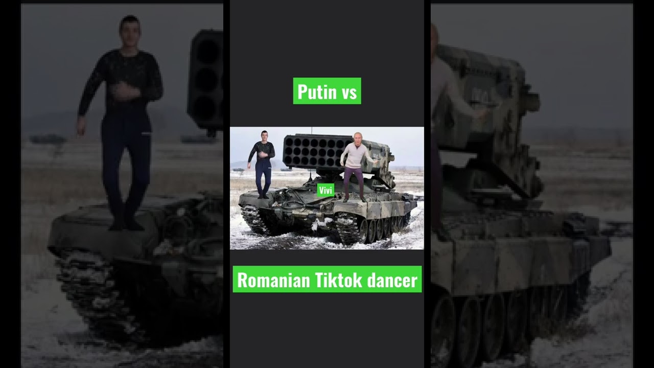 Putin vs romanian tiktok dancer