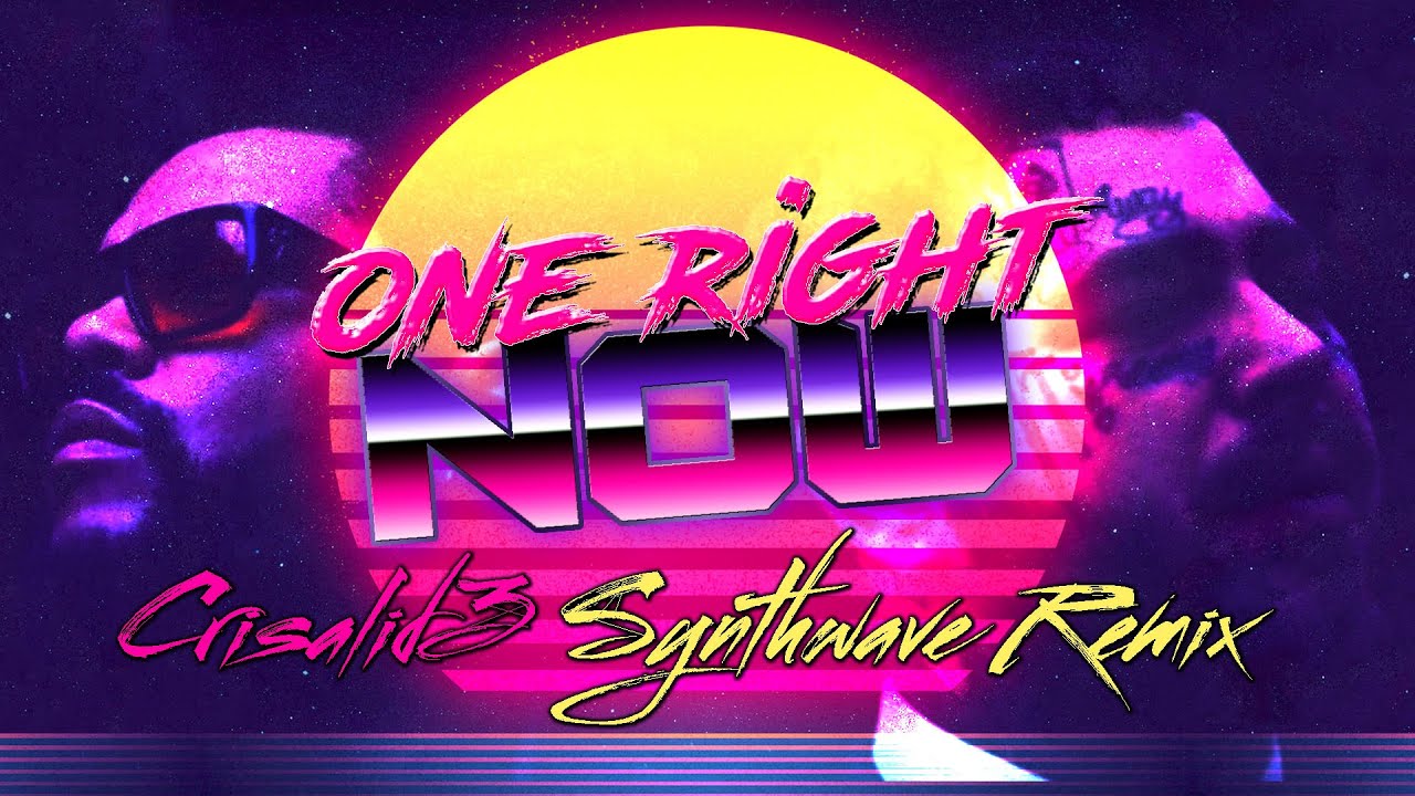 One Right Now (Crisalid3 Personal Remix Edit) - Post Malone feat. The Weeknd
