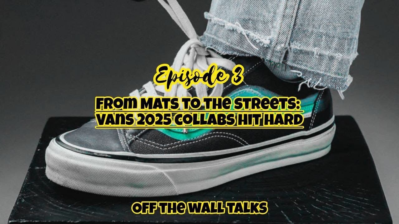 From Mats to the Streets: Vans&rsquo; 2025 Collabs Hit Hard