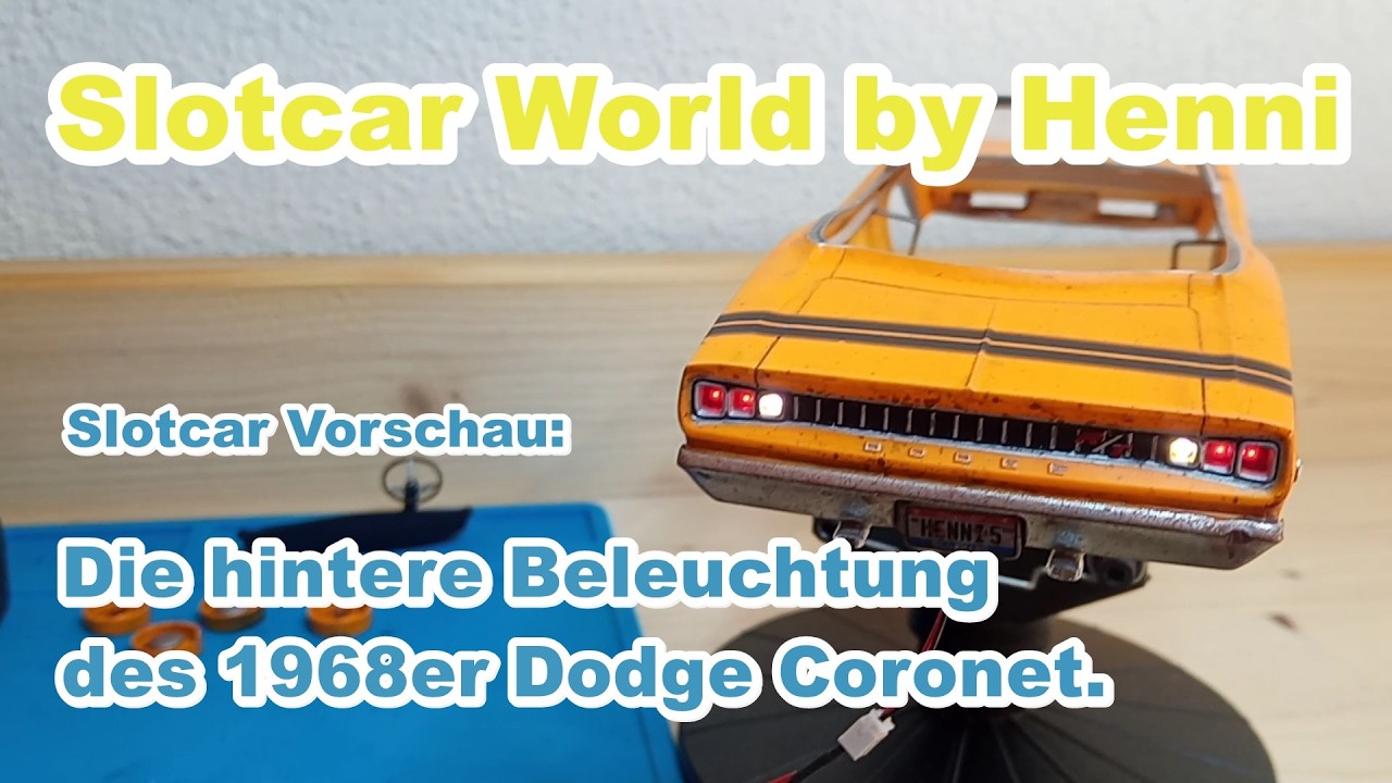 Slotcar Vorschau: Die hintere Beleuchtung des 1968er Dodge Coronet.