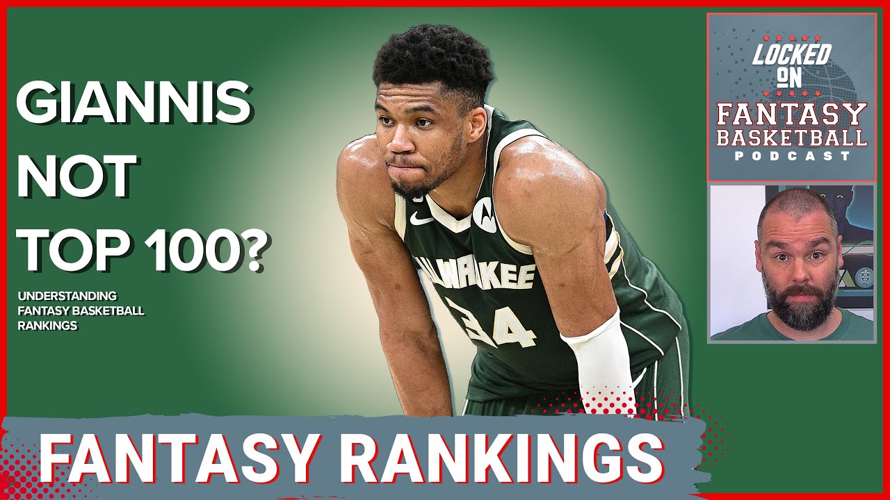 Giannis Not Top 100? Decode the Mystery of Fantasy Basketball Rankings