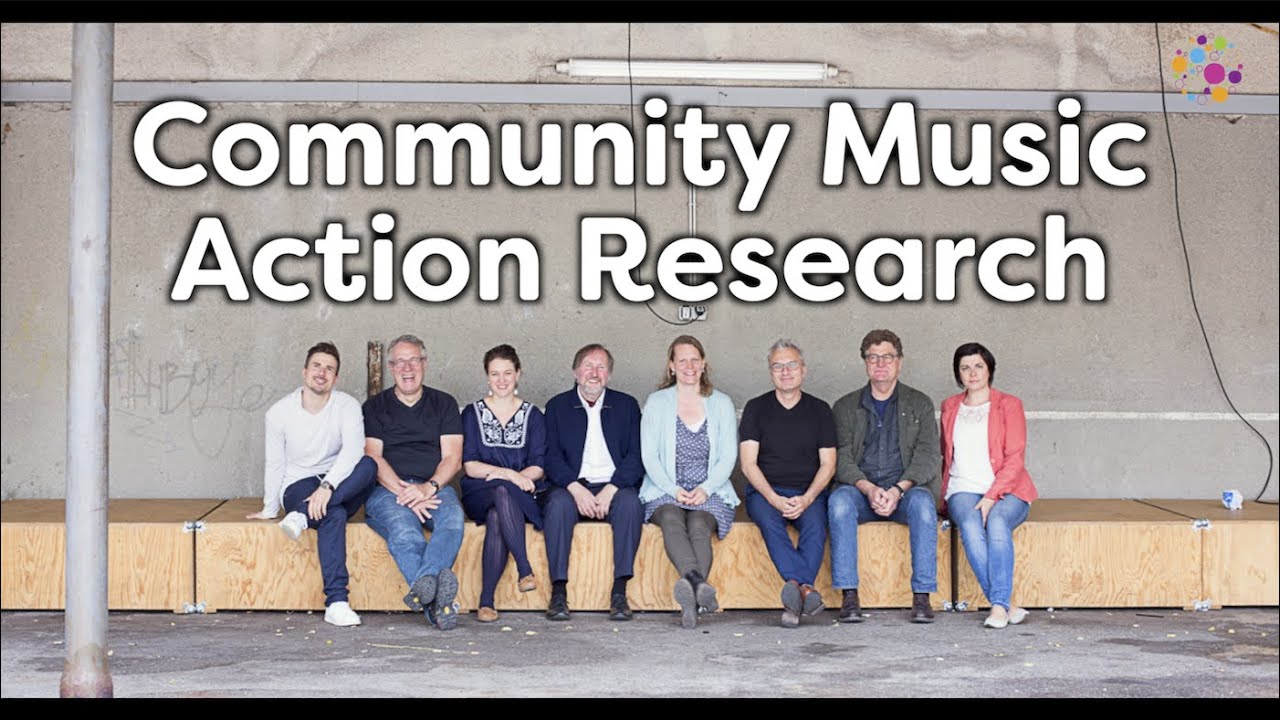 Action Research - The Munich Community Music Action Research Group by Dr. Alicia de Banffy-Hall