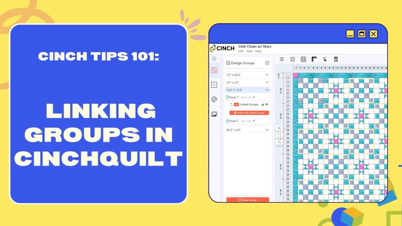 CINCH Quilt Tips: Group Linking for Repeat Patterns and Consistent Designs