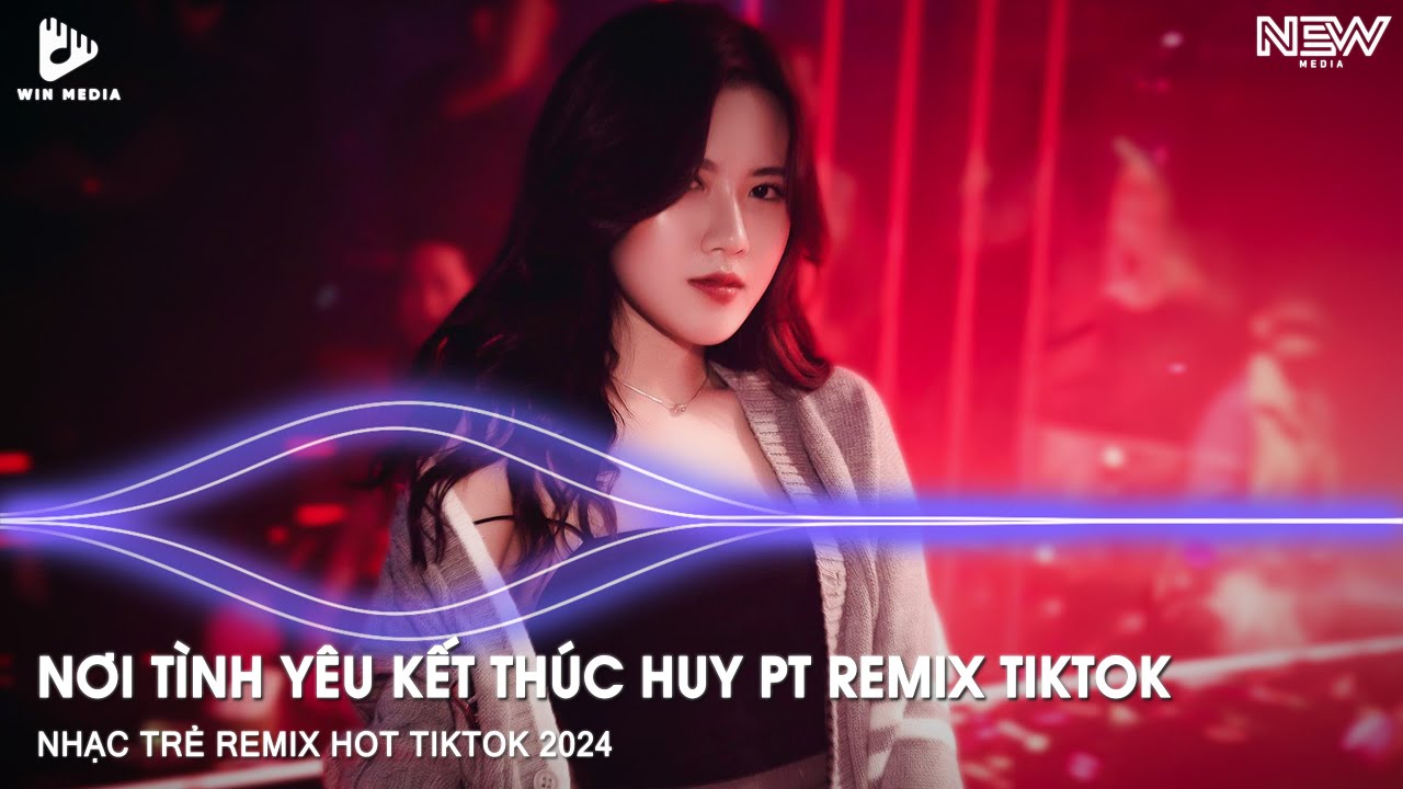 NONSTOP REMIX 2026 - NƠI TÌNH YÊU KẾT THÚC REMIX TIKTOK (QUANG NHẬT REMIX) - NHẠC TIKTOK REMIX 2026