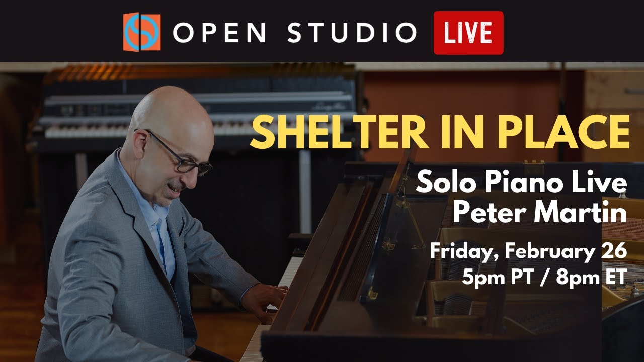 Shelter in Place #50 - Solo Piano Live