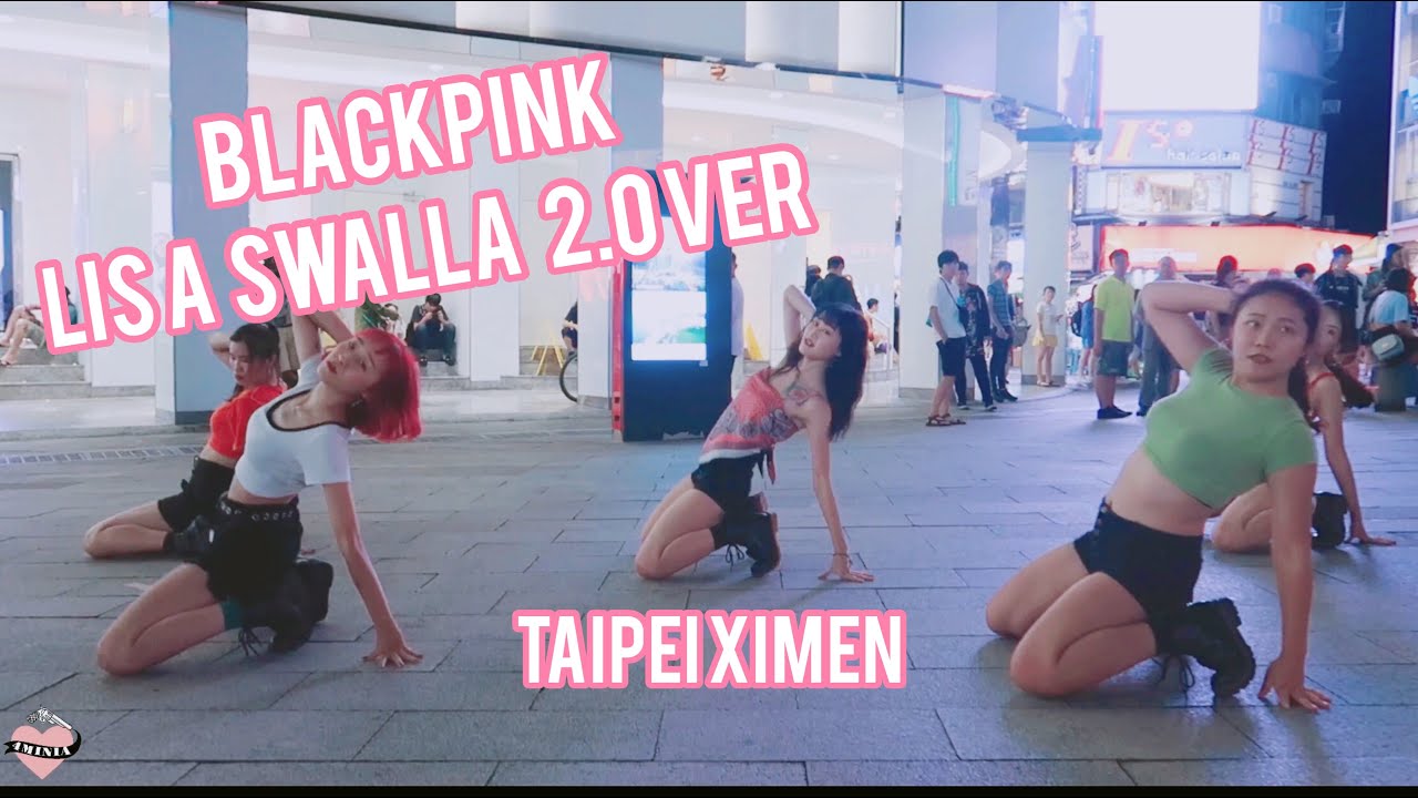 [KPOP IN PUBLIC]BLACKPINK LISA SOLO 'SWALLA' (Ver. 2.0) 커버댄스 Dance Cover By 4MINIA TAIWAN