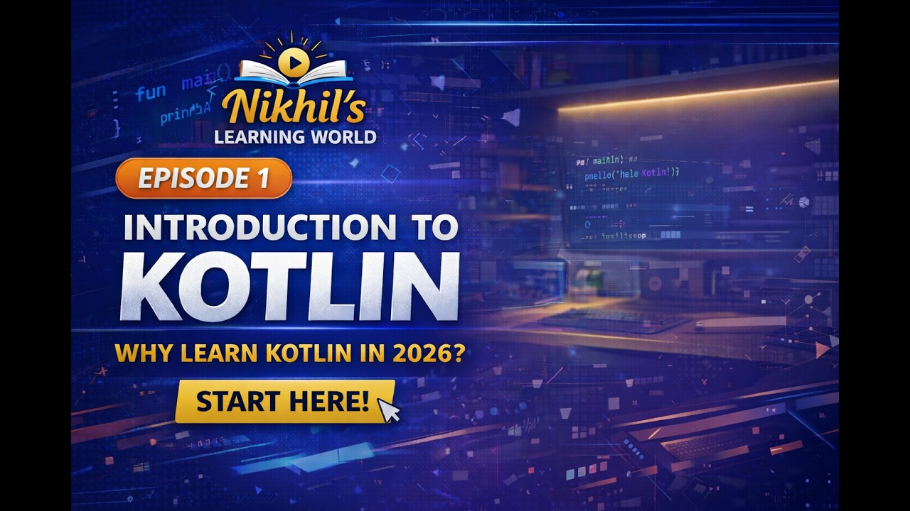 Introduction to Kotlin | Why Learn Kotlin in 2026? 🚀 | Part 01