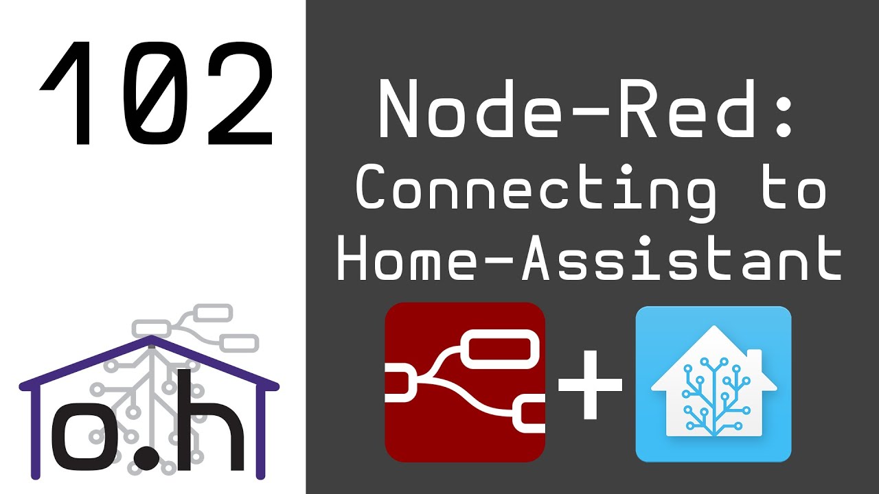 Node-Red 102: Connecting to Home-Assistant
