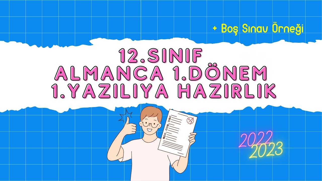 12.Sınıf Almanca 1.Dönem 1.Yazılıya Hazırlık (2022-2023) + Boş Sınav Örneği