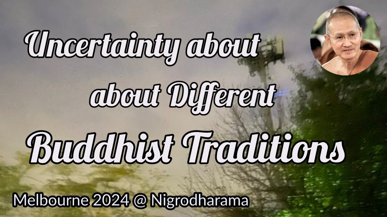 🍃 Navigating Different Buddhist Practices With Clarity