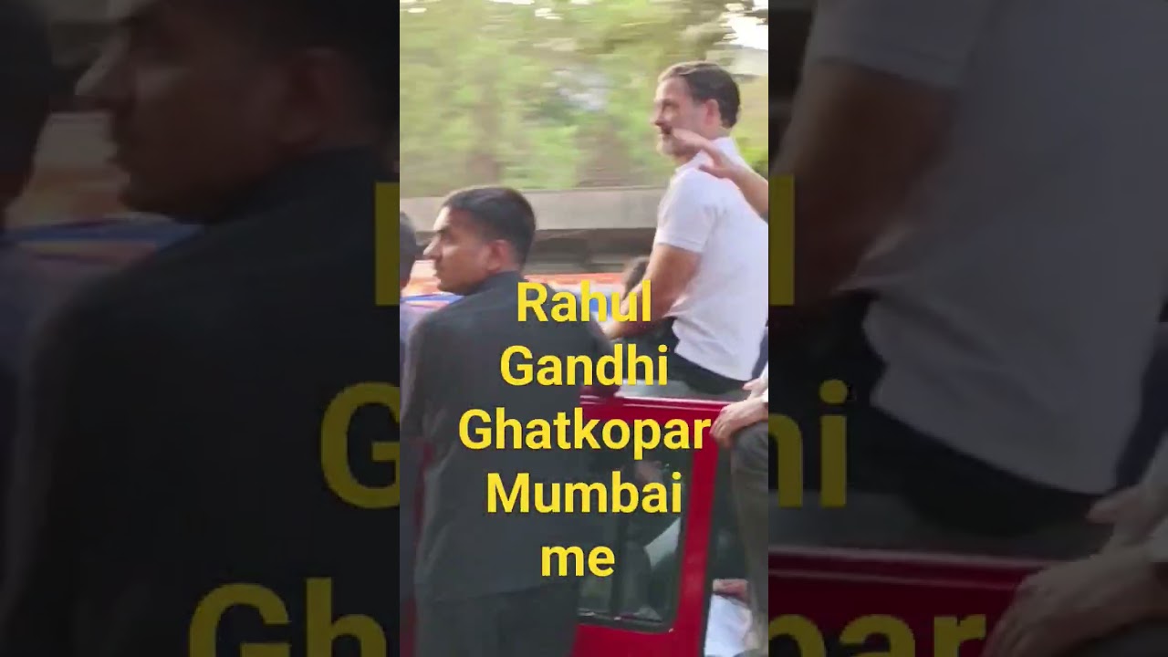 Rahul Gandhi Grand Entry Ghatkopar Mumbai #rahulgandhi #congress #congressparty #election2024