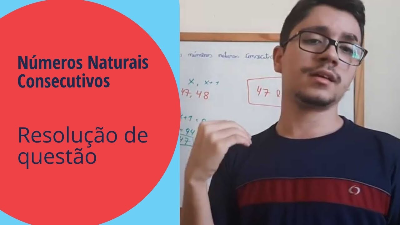 N&uacute;meros Naturais Consecutivos - Dom&iacute;nio da Matem&aacute;tica