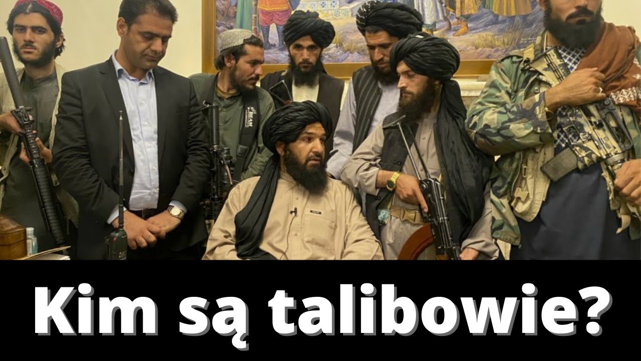 Kim są talibowie ?
