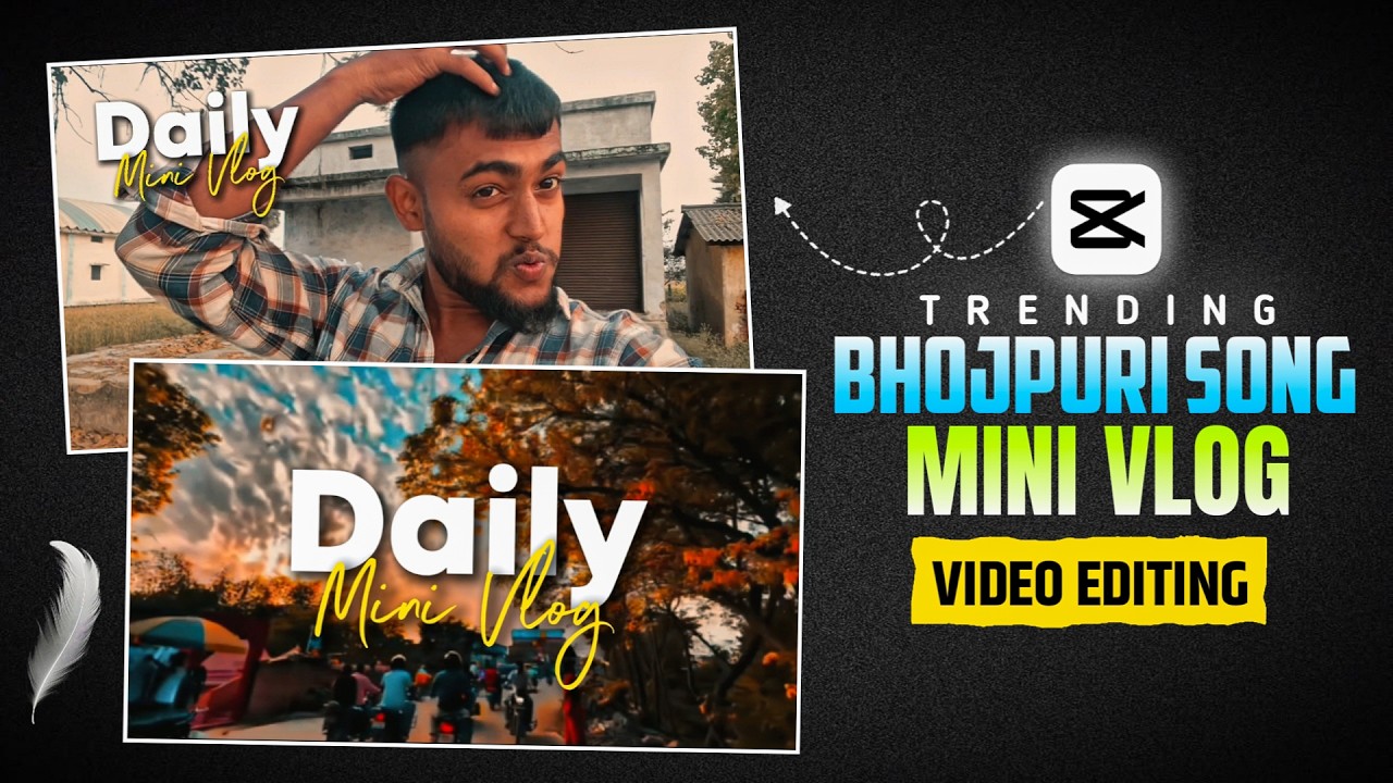 Instagram Trending Mini Vlog Video Kaise Banaye | Bhojpuri Song Mini Vlog Video Editing In Capcut