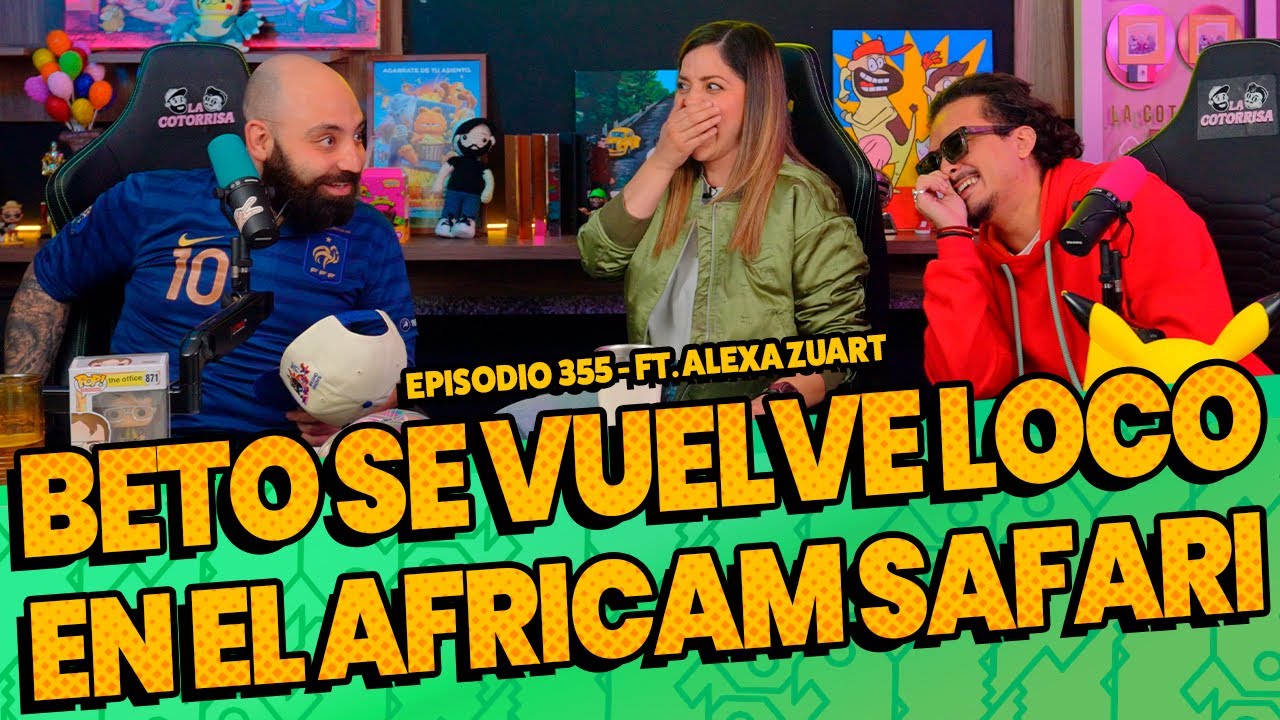 Episodio 355 - Beto se vuelve loco en el Africam Safari FT. @soymuynecia
