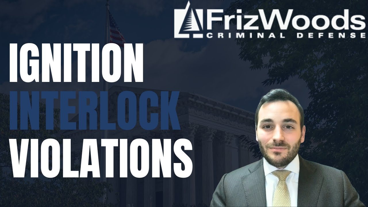 Ignition Interlock Violation & Removal in Maryland