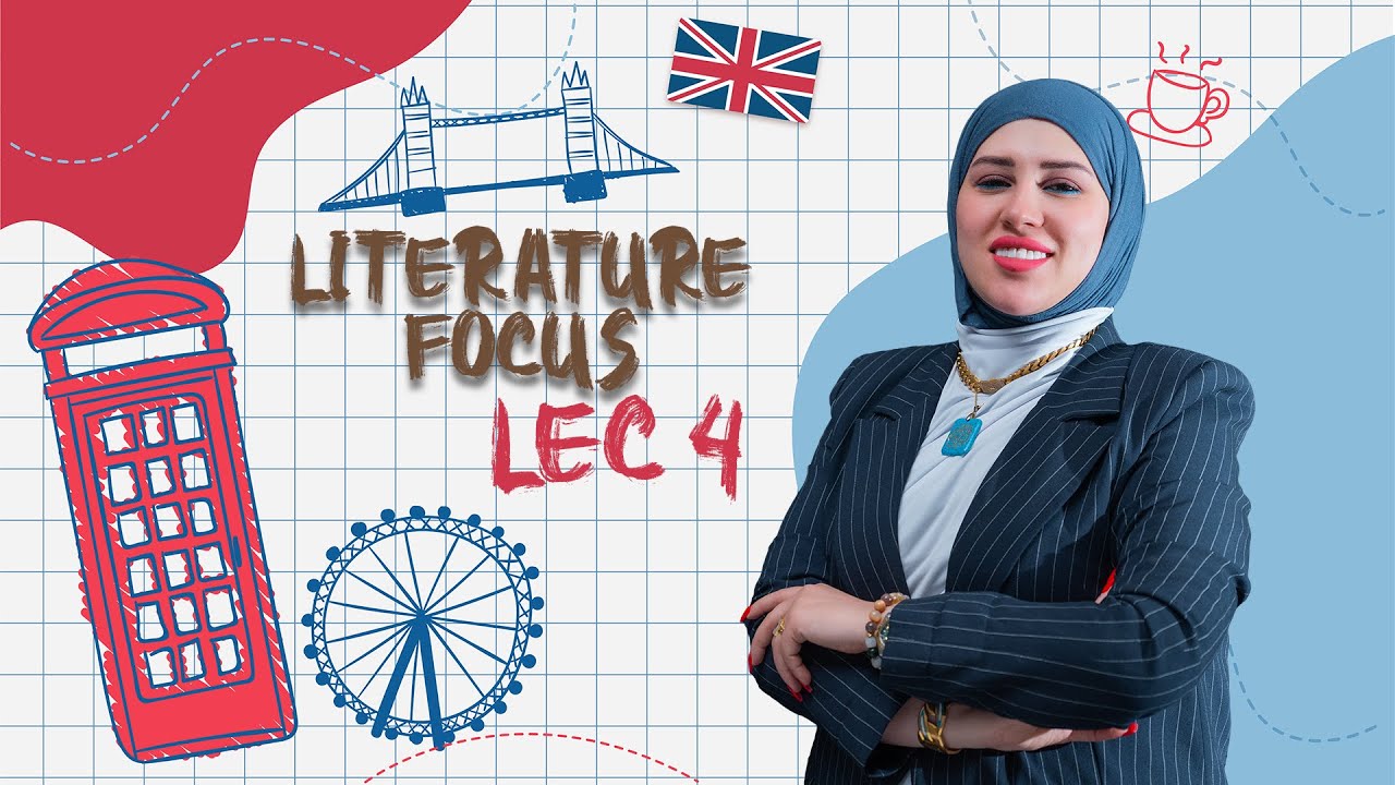 السادس الإعدادي / الأدب Literature Focus / المحاضرة 4 / منهج 2026