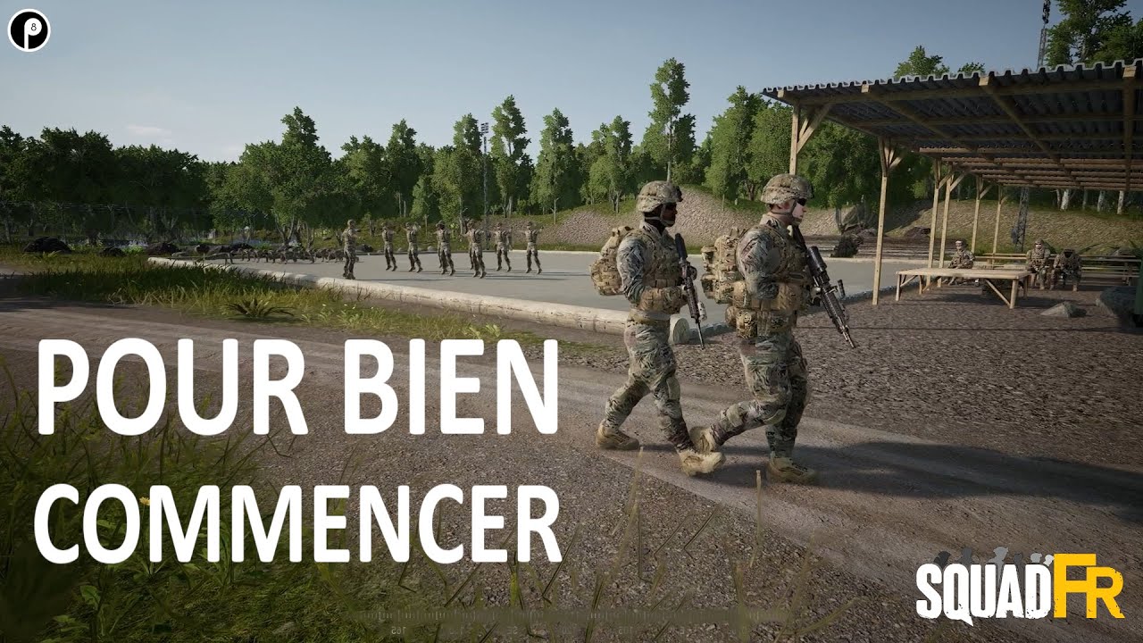 Pour Bien Commencer - SQUAD GUIDE - FR