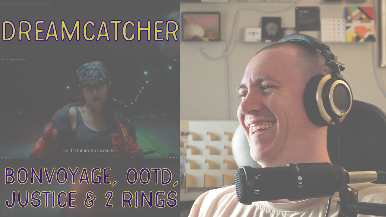 Dreamcatcher - BONVOYAGE, OOTD, Justice & 2 Rings | 6 Ton Guppy Reaction