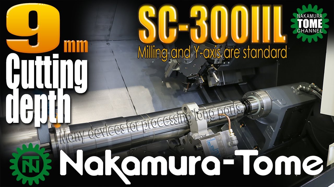 Nakamura-tome Multi-Tasking Machine  SC-300IIL