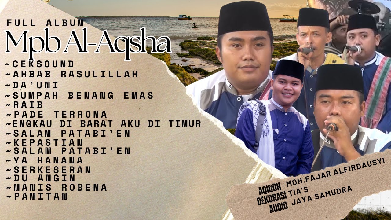 MPB AL-AQSHA || SERKESERAN FULL ALBUM || AQIQOH MOH.FAJAR ALFIRDAUSYI